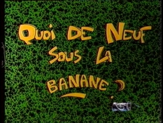 What’s new under the banana? : 11 April 1992 show